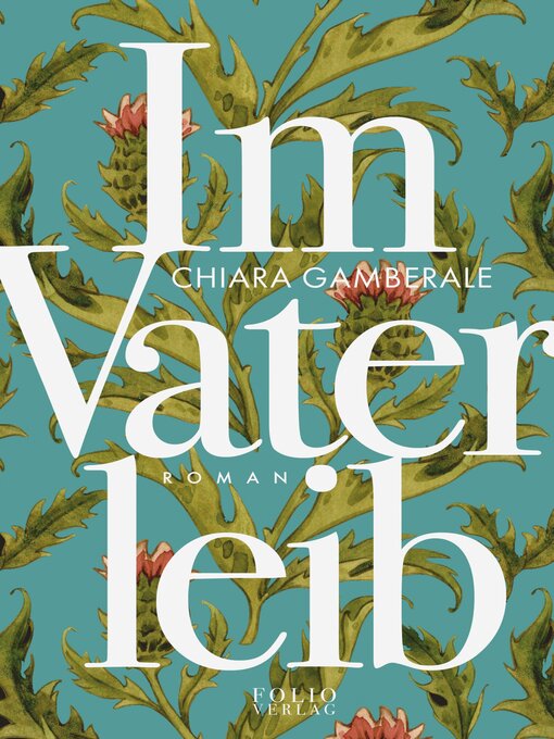 Title details for Im Vaterleib by Chiara Gamberale - Available